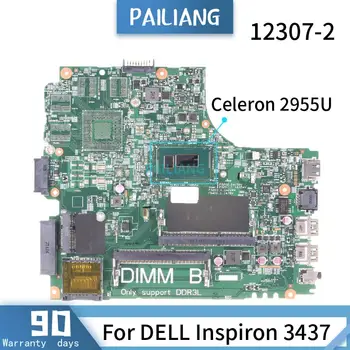 CN-09DJXD Para DELL Inspiron 3437 SR1DU Celeron 2955U placa principal do computador Portátil DDR3 placa-mãe testada