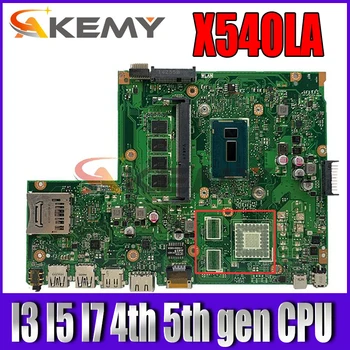 X540LA Laptop placa-Mãe Para Asus X540LJ X540L F540L X540 Notebook placa-mãe I3 I5 I7 4ª 5ª geração de CPU 0GB RAM de 4GB Teste de 100% 