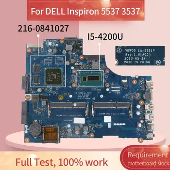 Laptop placa-mãe Para DELL Inspiron 5537 3537 I5-4200U Notebook placa-mãe LA-9981P SR170 216-0841027 DDR3