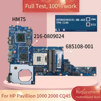 Para HP Pavillion 1000 2000 CQ45 6050A2493101 685108-001 SLJ8F 216-0809024 Notebook placa-mãe placa-mãe teste completo 100% trabalho