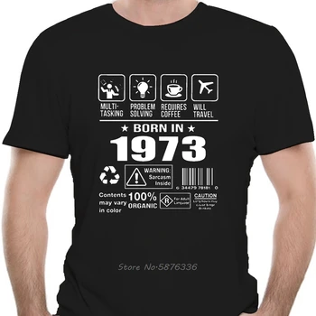 Homens Nascidos Em 1973 t-shirt designer legal Apto a Construção de Cartas de Primavera camisa dos Homens do Algodão O-pescoço Camiseta Hip Hop e Streetwear Tees